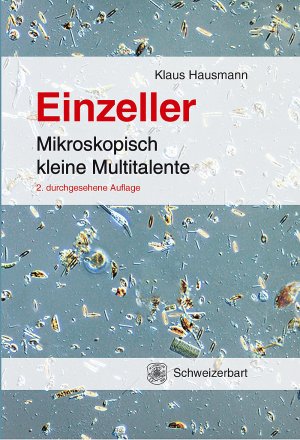 ISBN 9783510655687: Einzeller | Mikroskopisch kleine Multitalente | Klaus Hausmann | Buch | X | Deutsch | 2025 | Schweizerbart Sche Vlgsb. | EAN 9783510655687