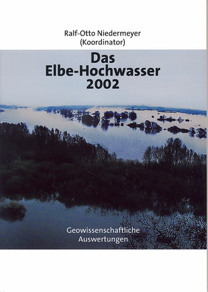 ISBN 9783510959488: Das Elbe-Hochwasser 2002 - Geowissenschaftliche Auswertungen