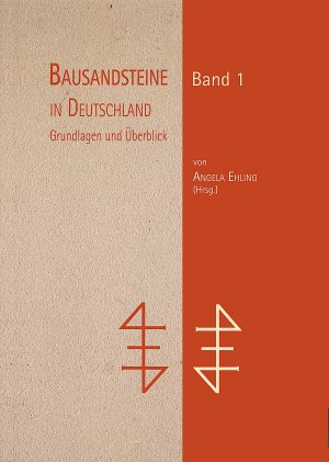 ISBN 9783510959822: Bausandsteine in Deutschland Band 1 - Grundlagen und Überblick