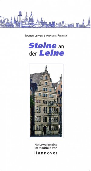 ISBN 9783510959839: Steine an der Leine - Naturwerksteine im Stadtbild von Hannover