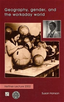 ISBN 9783515083690: Geography, gender, and the workaday world