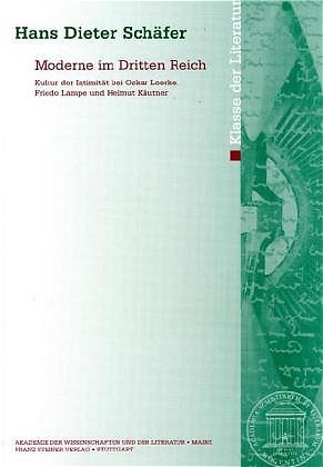 ISBN 9783515084321: Moderne im Dritten Reich - Kultur der Intimität bei Oskar Loerke, Friedo Lampe und Helmut Käutner