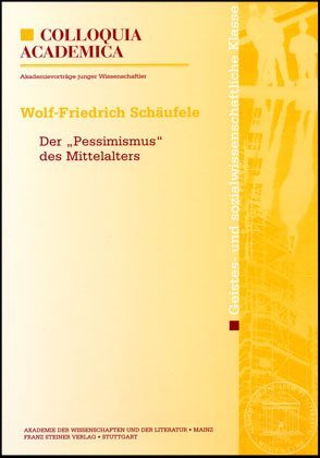 ISBN 9783515089722: Der "Pessimismus" des Mittelalters