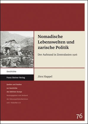 ISBN 9783515097710: Nomadische Lebenswelten und zarische Politik - Der Aufstand in Zentralasien 1916