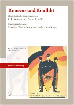 ISBN 9783515124485: Konsens und Konflikt - Demokratische Transformation in der Weimarer und Bonner Republik