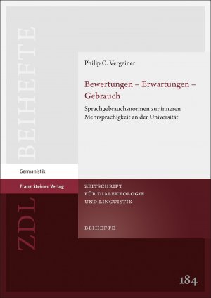 ISBN 9783515128711: Bewertungen – Erwartungen – Gebrauch – Sprachgebrauchsnormen zur inneren Mehrsprachigkeit an der Universität