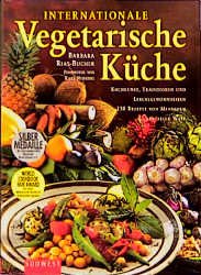 gebrauchtes Buch – Barbara Rias-Bucher – Internationale vegetarische Küche