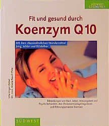 ISBN 9783517061528: Fit und gesund durch Koenzym Q10