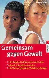 ISBN 9783517063430: Gemeinsam gegen Gewalt