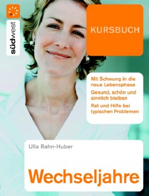 ISBN 9783517063997: Kursbuch Wechseljahre