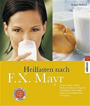 ISBN 9783517064451: Heilfasten nach F.X. Mayr