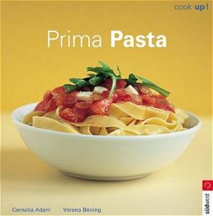 ISBN 9783517066691: Cook up - Prima Pasta