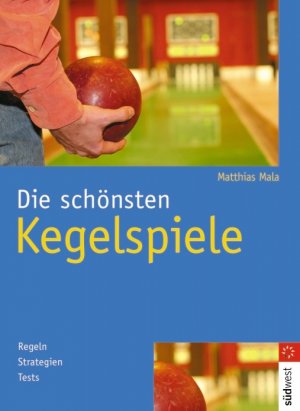 ISBN 9783517068428: Die schönsten Kegelspiele