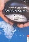 ISBN 9783517069180: Rundum gesund mit Schüssler-Salzen