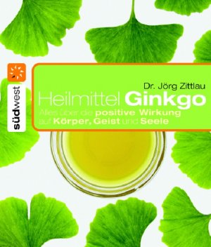 ISBN 9783517069517: Heilmittel Ginkgo