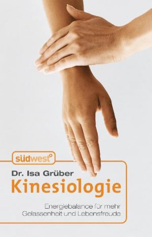 ISBN 9783517069975: Kinesiologie: Energiebalance für mehr Gelassenheit und Lebensfreude