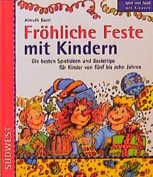 ISBN 9783517076195: Fröhliche Feste mit Kindern