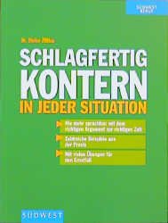 ISBN 9783517076782: Schlagfertig kontern in jeder Situation