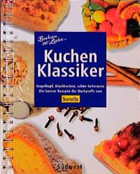 ISBN 9783517077307: Backen ist Liebe - Klassische Kuchen