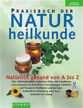 ISBN 9783517077864: Praxisbuch der Naturheilkunde