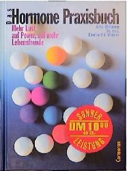 ISBN 9783517079219: Hormone - Praxisbuch