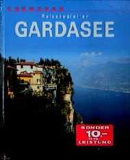 ISBN 9783517079578: Gardasee / Fotos: Udo Bernhart. Text: Sebastian Marseiler / Cormoran-Reisebegleiter