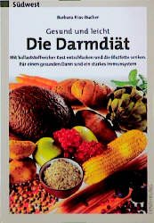 ISBN 9783517080130: Gesund und leicht - die Darmdiät