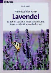 gebrauchtes Buch – Gerti Samel – Heilmittel der Natur - Lavendel