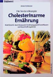 ISBN 9783517080314: Die besten Rezepte - Cholesterinarme Ernährung