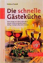 ISBN 9783517080918: Die schnelle Gästeküche