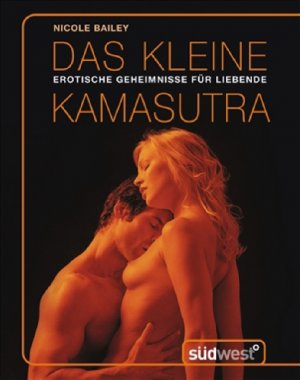 ISBN 9783517082691: Das kleine Kamasutra - Erotische Geheimnisse für Liebende