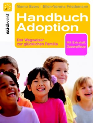 ISBN 9783517082752: Handbuch Adoption - Der Weg zur glücklichen Familie