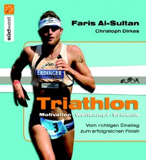 ISBN 9783517082837: Triathlon – Motivation - Wettkampf - Erlebnis - Vom richtigen Einstieg zum erfolgreichen Finish