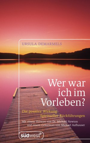 ISBN 9783517082998: Wer war ich im Vorleben? - Die positive Wirkung spiritueller Rückführungen - Mit zahlreichen Fallbeispielen