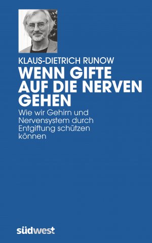 ISBN 9783517083872: Wenn Gifte auf die Nerven gehen - Wie wir Gehirn und Nerven durch Entgiftung schützen können