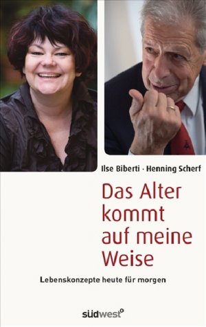 ISBN 9783517085272: Das Alter kommt auf meine Weise : Lebenskonzepte heute für morgen. Ilse Biberti ; Henning Scherf