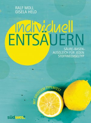 ISBN 9783517089690: Individuell entsäuern – Säure-Basen-Ausgleich für jeden Stoffwechseltyp