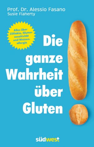 ISBN 9783517093703: Die ganze Wahrheit über Gluten