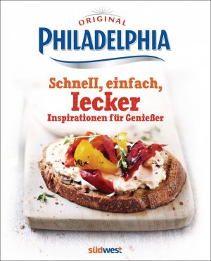 ISBN 9783517093789: Philadelphia - schnell, einfach, lecker - Inspirationen für Genießer