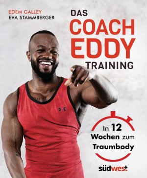 ISBN 9783517096896: Das Coach-Eddy-Training - In 12 Wochen zum Traumbody