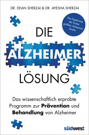 ISBN 9783517097398: Die Alzheimer-Lösung – Das wissenschaftlich erprobte Programm zur Prävention und Behandlung von Alzheimer - Die Ergebnisse der bisher größten Alzheimer-Studie