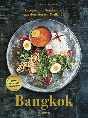 ISBN 9783517097879: BANGKOK - Rezepte und Geschichten aus dem Herzen Thailands