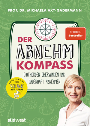 ISBN 9783517100968: Der Abnehmkompass - Diäthürden überwinden und dauerhaft abnehmen