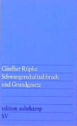 gebrauchtes Buch – Rüpke Giselher – Schwangerschaftsabbruch und Grundgesetz