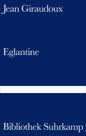 ISBN 9783518010198: Eglantine