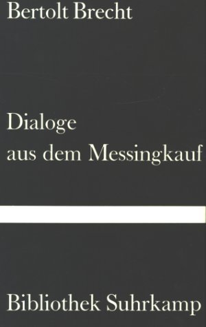 ISBN 9783518011409: Dialoge aus dem Messingkauf