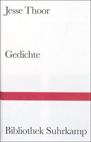 gebrauchtes Buch – Jesse Thoor – Gedichte: Hrsg. u. mit e. Nachw. von Peter Hamm