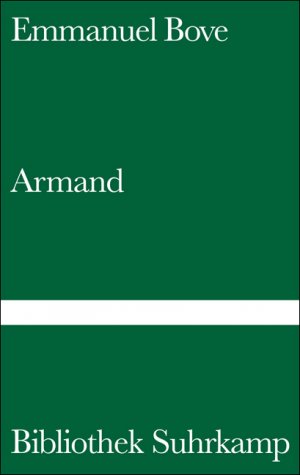 gebrauchtes Buch – EMMANUEL BOVE – ARMAND. ROMAN.