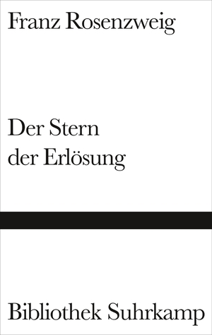 neues Buch – Franz Rosenzweig – Der Stern der Erlösung neues Buch – Franz Rosenzweig – Der Stern der Erlösung