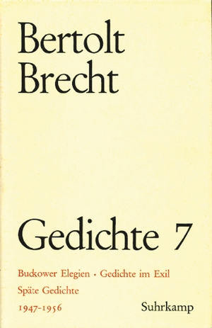 ISBN 9783518023174: 1947-1956 / Buckower Elegien; Späte Gedichte; Gedichte und Lieder aus letzten Stücken / Bertolt Brecht / Buch / 166 S. / Deutsch / Suhrkamp / EAN 9783518023174